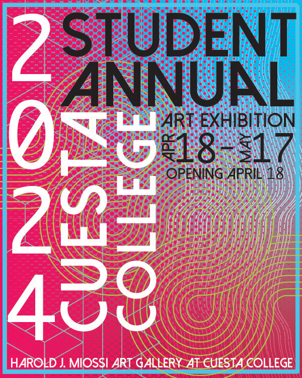 The Cuesta College 2024 Student Annual Art Exhibiiton Poster
